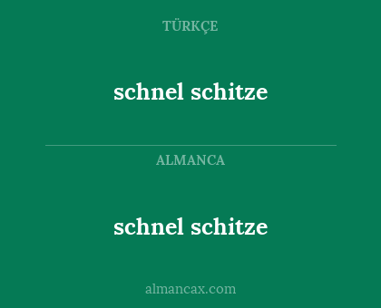 schnel schitze - schnel schitze