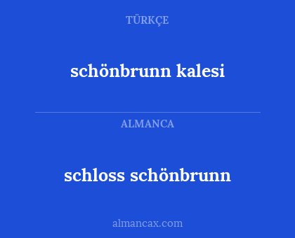 schloss schönbrunn - schönbrunn kalesi