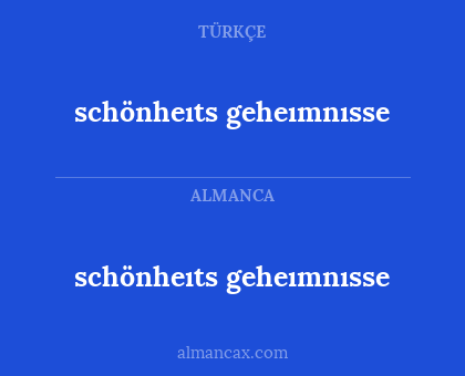 schönheıts geheımnısse - schönheıts geheımnısse