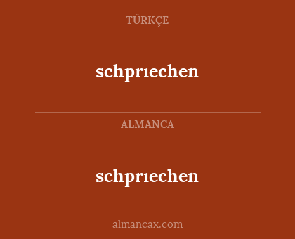 schprıechen - schprıechen