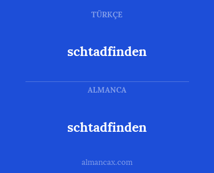 schtadfinden - schtadfinden