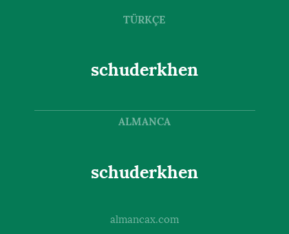 schuderkhen - schuderkhen