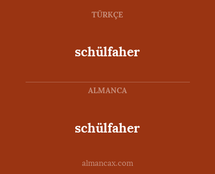 schülfaher - schülfaher