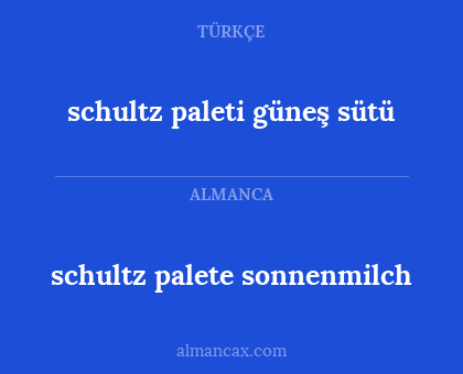 schultz paleti güneş sütü - schultz palete sonnenmilch
