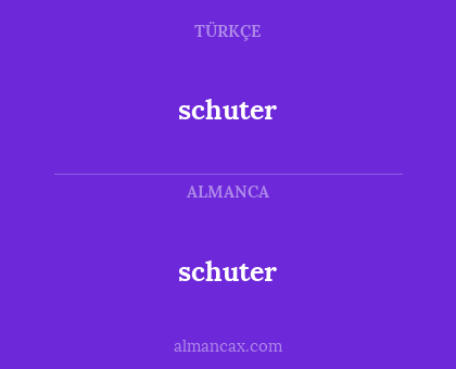 schuter - schuter
