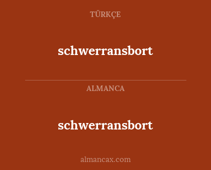 schwerransbort - schwerransbort