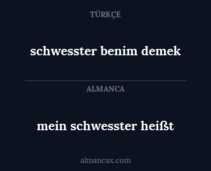 mein schwesster heißt - schwesster benim demek
