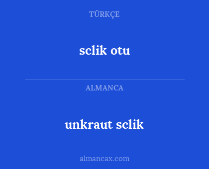 sclik otu - unkraut sclik
