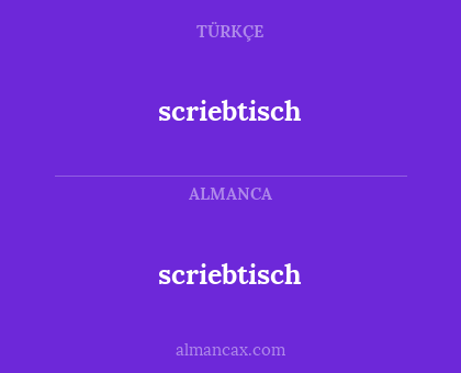 scriebtisch - scriebtisch