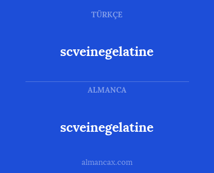 scveinegelatine - scveinegelatine