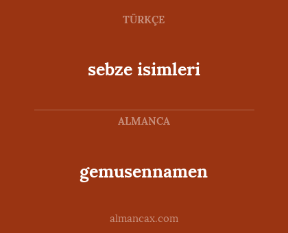 gemusennamen - sebze isimleri