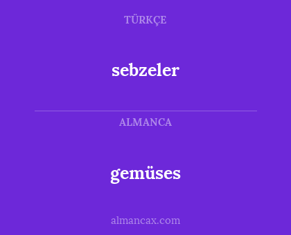 gemüses - sebzeler
