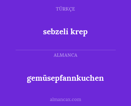 sebzeli krep - gemüsepfannkuchen