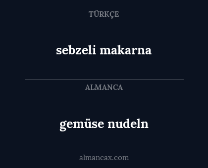 gemüse nudeln - sebzeli makarna