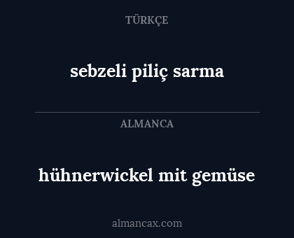 sebzeli piliç sarma - hühnerwickel mit gemüse