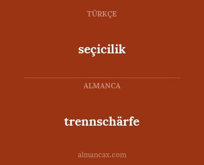 trennschärfe - seçicilik