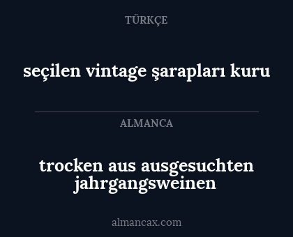 seçilen vintage şarapları kuru - trocken aus ausgesuchten jahrgangsweinen