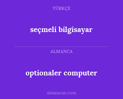 optionaler computer - seçmeli bilgisayar