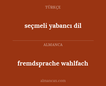 seçmeli yabancı dil - fremdsprache wahlfach