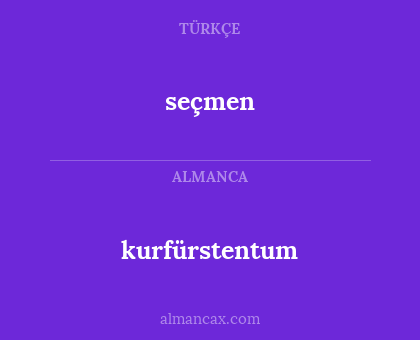 kurfürstentum - seçmen