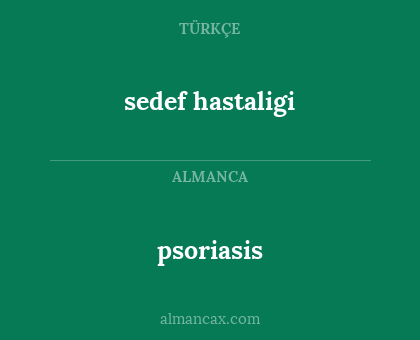 psoriasis - sedef hastaligi