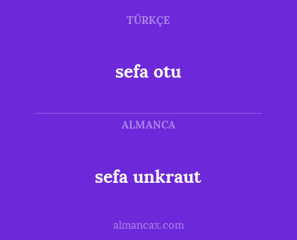 sefa unkraut - sefa otu