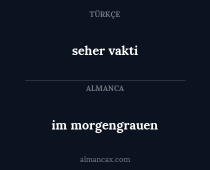 seher vakti - im morgengrauen