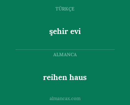şehir evi - reihen haus