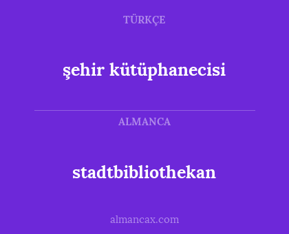 şehir kütüphanecisi - stadtbibliothekan