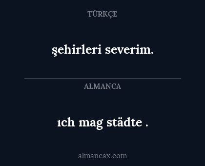 ıch mag städte . - şehirleri severim.