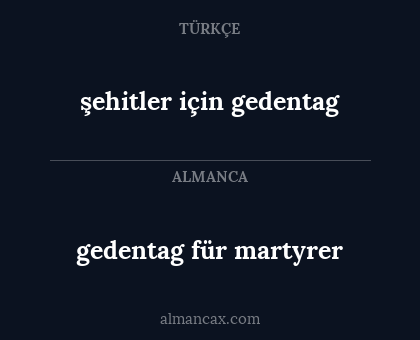 şehitler için gedentag - gedentag für martyrer