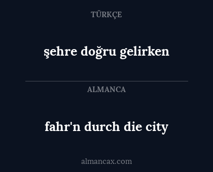 şehre doğru gelirken - fahr'n durch die city