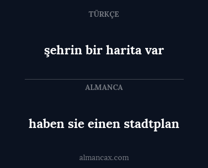 haben sie einen stadtplan - şehrin bir harita var