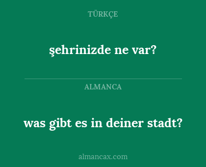 was gibt es in deiner stadt? - şehrinizde ne var?