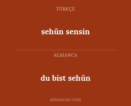 du bist sehün - sehün sensin
