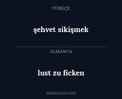 şehvet sikişmek - lust zu ficken