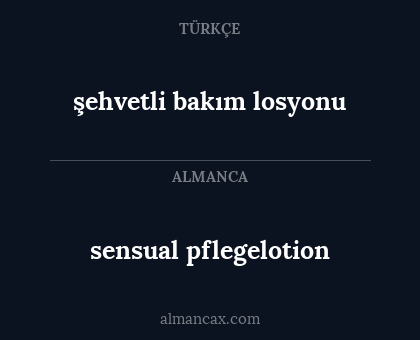 şehvetli bakım losyonu - sensual pflegelotion
