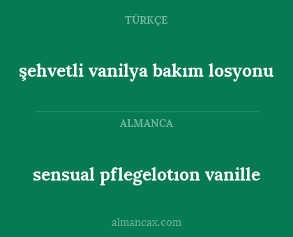 şehvetli vanilya bakım losyonu - sensual pflegelotıon vanille