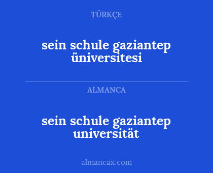sein schule gaziantep universität - sein schule gaziantep üniversitesi