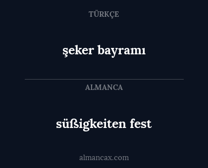 şeker bayramı - süßigkeiten fest