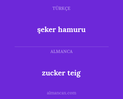 zucker teig - şeker hamuru