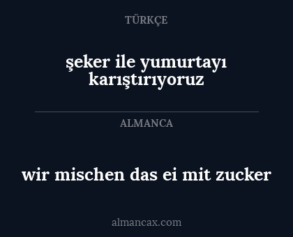 wir mischen das ei mit zucker - şeker ile yumurtayı karıştırıyoruz