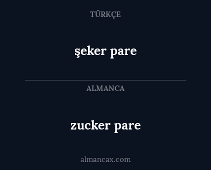 zucker pare - şeker pare