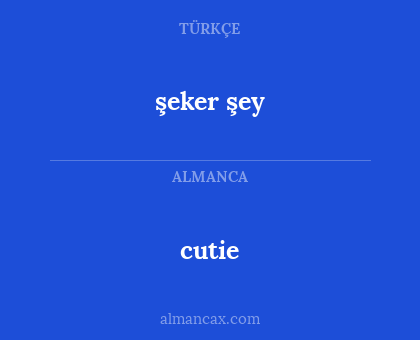 cutie - şeker şey