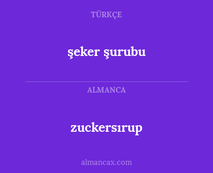 şeker şurubu - zuckersırup