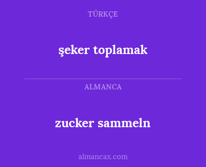şeker toplamak - zucker sammeln