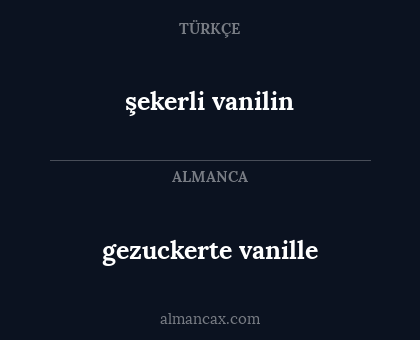 şekerli vanilin - gezuckerte vanille