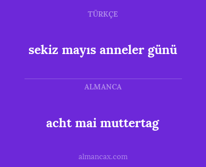 acht mai muttertag - sekiz mayıs anneler günü