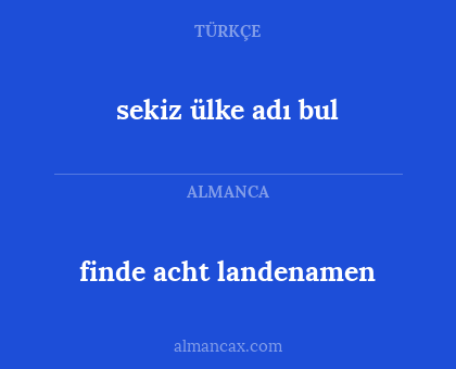 sekiz ülke adı bul - finde acht landenamen