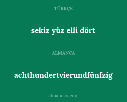 achthundertvierundfünfzig - sekiz yüz elli dört